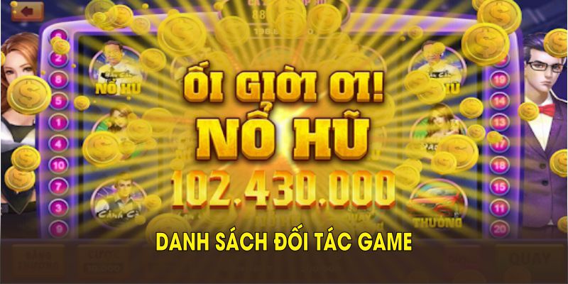 Danh sách đối tác game hỗ trợ nổ hũ KM88 đặc biệt thú vị