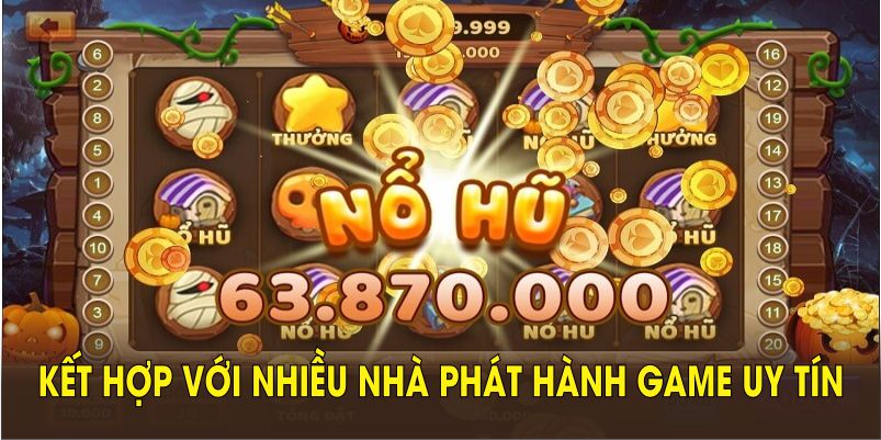 Sảnh nổ hũ KM88 kết hợp với nhiều nhà phát hành game uy tín