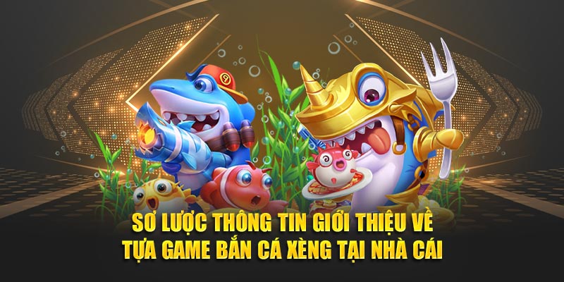 Sơ lược thông tin giới thiệu về tựa game giải trí chất lượng tại nhà cái